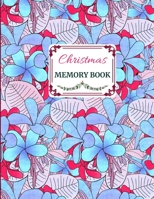 Christmas Memory Book: Cute Holiday Journal to Keep Stories and Pictures 167097409X Book Cover