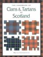 The Handbook of Clans & Tartans of Scotland 0760740003 Book Cover