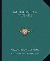 Mentalism in a Nutshell 116287354X Book Cover