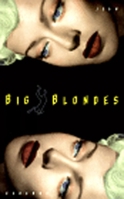 Big Blondes 1565844475 Book Cover