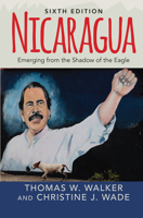 Nicaragua: Emerging From the Shadow of the Eagle 0813349869 Book Cover