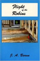 Flight of the Robins 0533154308 Book Cover