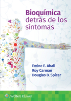 Bioquímica. Detrás de los síntomas (Spanish Edition) 8419663131 Book Cover