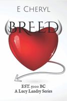 Breed: A Lucy Landry Series 0578856611 Book Cover