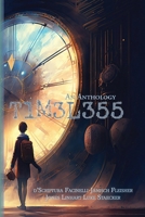 Timeless: An Anthology 1938505832 Book Cover