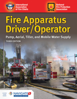 Fire Apparatus Driver/Operator: Pump, Aerial, Tiller, and Mobile Water Supply: Pump, Aerial, Tiller, and Mobile Water Supply 1284147614 Book Cover