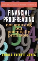 Financial Proofreading - Not Amusing But Potentially Profitable (White-Collar Migrant Worker) B09XZVMW1P Book Cover