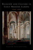 Religion and Society in Early Modern Europe 1500-1800 0195327667 Book Cover