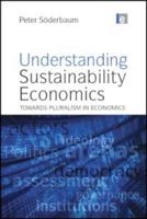 Understanding Sustainability Economics: Towards Pluralism in Economics 184407627X Book Cover