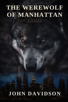 THE WEREWOLF OF MANHATTAN B0H59X7TJZ Book Cover