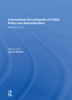 International Encyclopedia of Public Policy and Administration Volume 3 0367165104 Book Cover