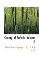 County of Suffolk; Volume III 1022162012 Book Cover