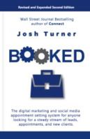 Booked: The digital marketing and social media appointment setting system for anyone looking for a steady stream of leads, appointments, and new clients. 0692842209 Book Cover