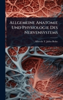 Allgemeine Anatomie Und Physiologie Des Nervensystems (German Edition) 1023705923 Book Cover