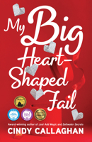 My Big Heart-Shaped Fail: A Tween Comedy of Errors 1684631610 Book Cover