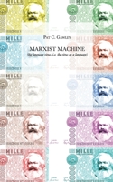 Marxist Machine: B08T4DGJH5 Book Cover