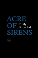 Acre of Sirens 1917788614 Book Cover