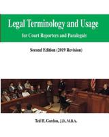 Legal Terminology and Usage: For Court Reporters and Paralegals 149096973X Book Cover