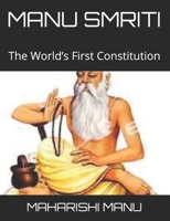 MANU SMRITI: The World’s First Constitution B08TZ9M116 Book Cover