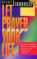Let Prayer Change Your Life 0785268855 Book Cover