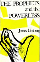 The Prophets and the Powerless 0788099116 Book Cover