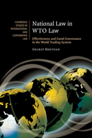 National Law in Wto Law: Effectiveness and Good Governance in the World Trading System 0521175348 Book Cover