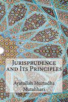 Jurisprudence and Its Principles 1502538695 Book Cover