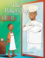 The Baker's Joy: Children's Book for Effective Decision-Making & Leadership Skills B0CMG55P37 Book Cover