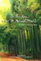 Do You Know What a Normal Mind Is? 9749287649 Book Cover
