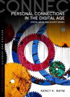 Personal Connections in the Digital Age 0745643329 Book Cover