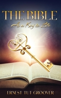 The Bible As a Key to Life 1949105563 Book Cover