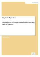 Okonomische Analyse Einer Europaisierung Der Tarifpolitik 3838633466 Book Cover