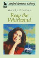Reap The Whirlwind 1444801112 Book Cover