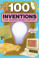 One Hundred Inventions That Shaped World History 0912517026 Book Cover