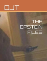 THE EPSTEIN FILES B0FMFQ9XHV Book Cover