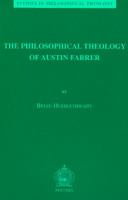 The Philosophical Theology of Austin Farrer 904291954X Book Cover