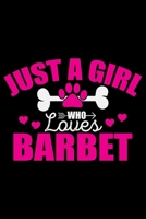 Just A Girl Who Loves Barbet: Cool Barbet Dog Journal Notebook - Barbet Puppy Lover Gifts – Funny Barbet Dog Notebook - Barbet Owner Gifts – Barbet Dad & Mom Gifts. 6 x 9 in 120 pages 1677509066 Book Cover