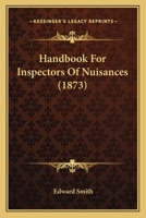 Handbook for Inspectors of Nuisances 1021743305 Book Cover