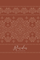 Ramadan Planner: Rust 1034492969 Book Cover