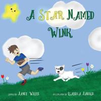 A Star Named Wink 1733813306 Book Cover