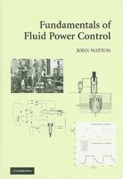 Fundamentals of Fluid Power Control 0521762502 Book Cover
