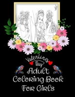 Valentines Day Adult Coloring Book For Girls B08VCKZ92S Book Cover