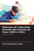 Réformes de l'éducation formelle des femmes de Puno (1850 à 1941): Éducation formelle 6206360148 Book Cover