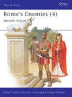 Rome's Enemies (4) : Spanish Armies 218-19 BC (Men at Arms Series, 180) 0850457017 Book Cover