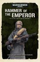 Hammer of the Emperor: An Imperial Guard Omnibus 1789991420 Book Cover