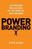 Power Branding: Leveraging the Success of the World's Best Brands 1137278846 Book Cover