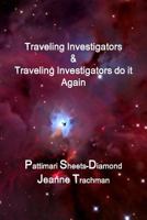 Traveling Investigators & Traveling Investigators Do It Again 1257747517 Book Cover