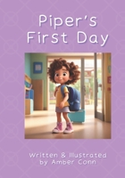 Piper's First Day B0DJBMPLPR Book Cover
