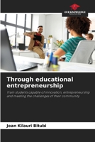 Through educational entrepreneurship 6203339857 Book Cover