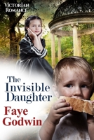 The Invisible Daughter 1693664755 Book Cover